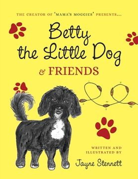 portada Betty the Little Dog & friends (in English)