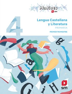portada Lengua Castellana y Literatura. 4 Primaria. Trimestres. Matices