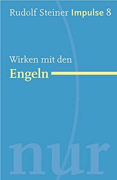 portada Wirken mit den Engeln: Werde ein Mensch mit Initiative: Ressourcen (in German)