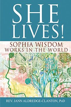 portada She Lives!: Sophia Wisdom Works in the World