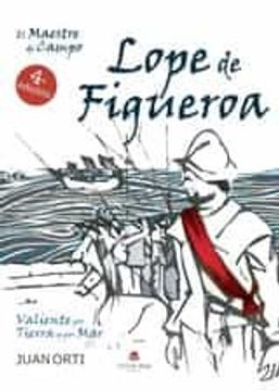 portada El Maestre de Campo Lope de Figueroa. (in Spanish)