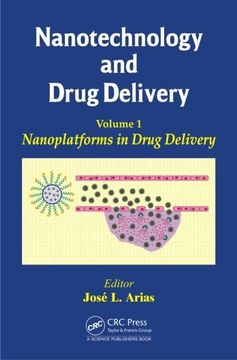 portada Nanotechnology and Drug Delivery, Volume One: Nanoplatforms in Drug Delivery (en Inglés)