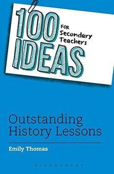 portada 100 Ideas for Secondary Teachers: Outstanding History Lessons (100 Ideas for Teachers)