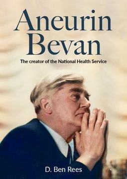 portada Aneurin Bevan - the Creator of the National Health Service