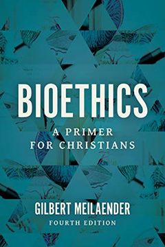 portada Bioethics: A Primer for Christians (en Inglés)