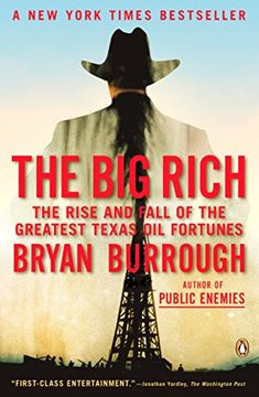 portada The big Rich: The Rise and Fall of the Greatest Texas oil Fortunes (in English)
