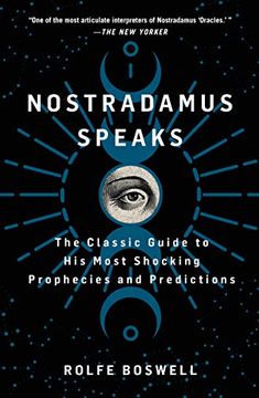 portada Nostradamus Speaks: The Classic Guide to his Most Shocking Prophecies and Predictions (en Inglés)