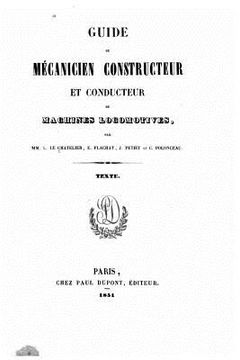 portada Guide du mécanicien constructeur et conducteur de machines locomotives (en Francés)