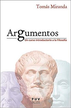 portada Argumentos: Un Curso Introductorio a la Filosofía: 9 (Encuadres) (in Spanish)