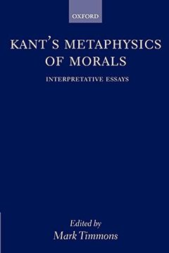 portada Kant's Metaphysics of Morals: Interpretative Essays (en Inglés)