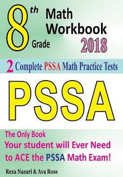 portada 8th Grade PSSA Math Workbook 2018: The Most Comprehensive Review for the Math Section of the PSSA TEST (en Inglés)
