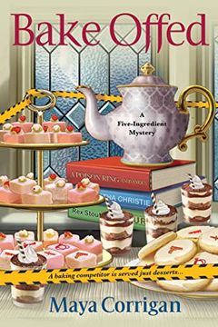 portada Bake Offed (a Five-Ingredient Mystery) (in English)