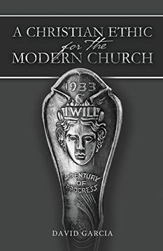 portada A Christian Ethic for the Modern Church (in English)