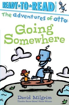 portada Going Somewhere: Ready-To-Read Pre-Level 1 (The Adventures of Otto: Ready-To-Read, Pre-Level 1) (en Inglés)