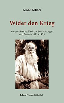 portada Wider den Krieg - Ausgewählte Pazifistische Betrachtungen und Aufrufe 1899-1909 