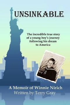 portada Unsinkable: the incredible true story of a young boy's journey following his dream to America