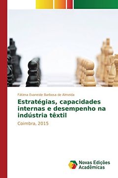 portada Estratégias, capacidades internas e desempenho na indústria têxtil