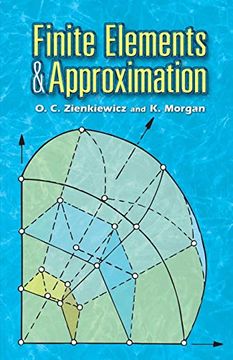 portada Finite Elements and Approximation (Dover Books on Engineering) (in English)