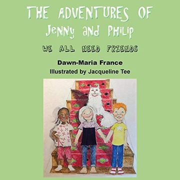 portada The Adventures of Jenny and Philip: We all Need Friends (en Inglés)