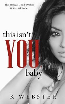 portada This Isn't You, Baby (in English)