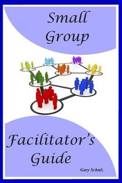 portada Small Group Facilitator's Guide (en Inglés)