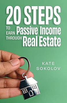 portada 20 Steps to Earn Passive Income Through Real Estate (en Inglés)