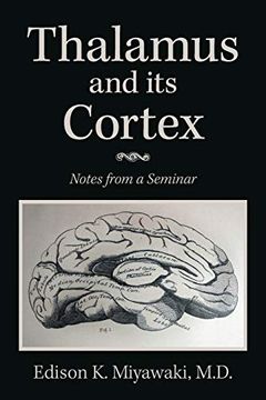 portada Thalamus and its Cortex: Notes From a Seminar (in English)