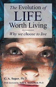portada The Evolution of Life Worth Living: Why we Choose to Live (in English)