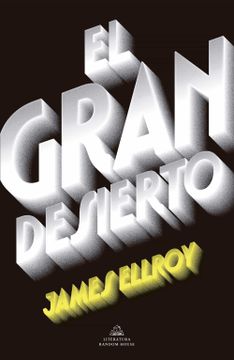 portada El gran desierto (Cuarteto de Los Ángeles 2) (in Spanish)