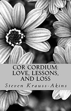 portada Cor Cordium: Love, Lessons, and Loss (en Inglés)