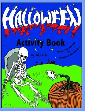 portada Halloween Activity Book: Spooktacular activity book contains more than 55 great activities. Improved edition in black and white. Suitable for a (en Inglés)