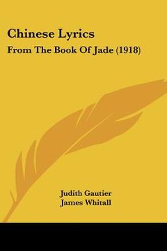 portada chinese lyrics: from the book of jade (1918) (in English)