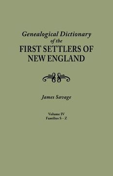 portada a genealogical dictionary of the first settlers of new england, showing three generations of those who came before may, 1692. in four volumes. volum (in English)