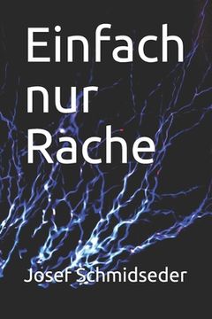 portada Einfach nur Rache: Eine Terrorgeschichte (in German)
