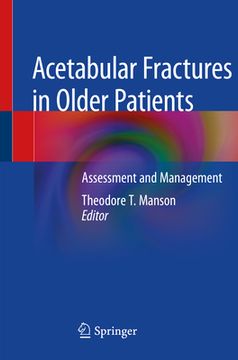portada Acetabular Fractures in Older Patients: Assessment and Management (en Inglés)