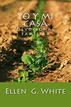 portada Yo y mi Casa: Devocional Familiar (in Spanish)