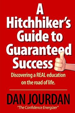 portada Hitchhiker’S Guide to Guaranteed Success (en Inglés)