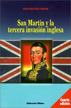 portada San Martin y la Tercera Invasion Inglesa
