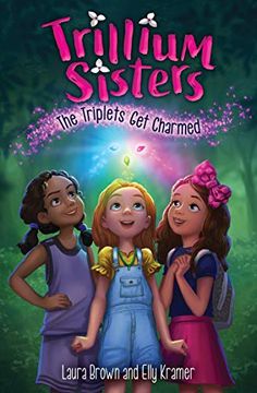 portada Trillium Sisters 1: The Triplets get Charmed (en Inglés)