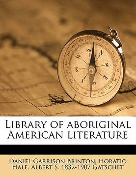 portada library of aboriginal american literature volume 6 (en Inglés)