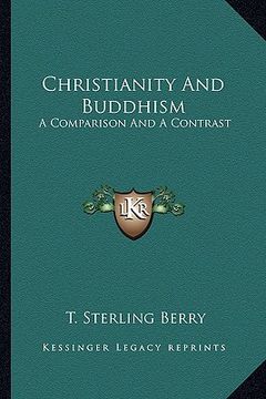 portada christianity and buddhism: a comparison and a contrast (en Inglés)