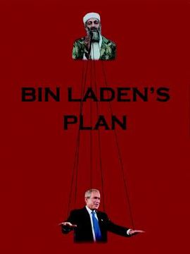 portada bin laden's plan: the project for the new al qaeda century (en Inglés)