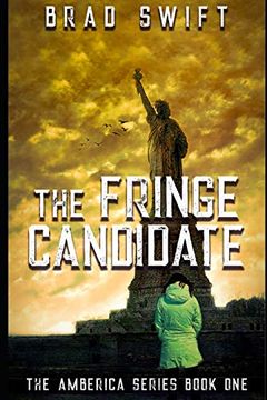 portada The Fringe Candidate (Amberica Series) (en Inglés)