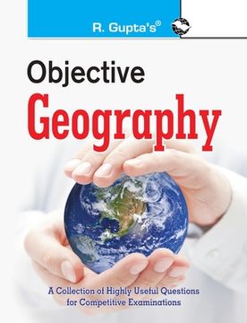 portada Objective Geography: Collection of Highly Useful Questions for Competitive Exams (en Inglés)