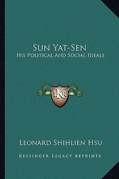 portada sun yat-sen: his political and social ideals