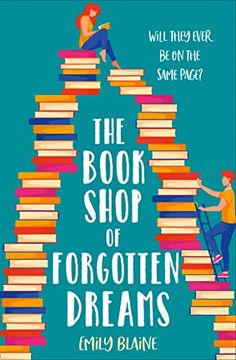 portada The Bookshop of Forgotten Dreams: A Page-Turning Opposites Attract Romantic Comedy! (en Inglés)