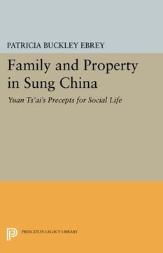portada Family and Property in Sung China: Yuan Ts'ai's Precepts for Social Life (Princeton Library of Asian Translations) (in English)