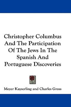 portada christopher columbus and the participation of the jews in the spanish and portuguese discoveries (in English)