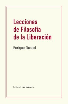 portada Lecciones de filosofía de la liberación (in Spanish)