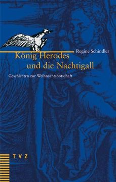 portada König Herodes und die Nachtigall: Geschichten zur Weihnachtsbotschaft
